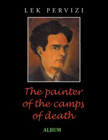 The Painter of the camps of death