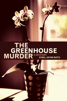 The Greenhouse Murder